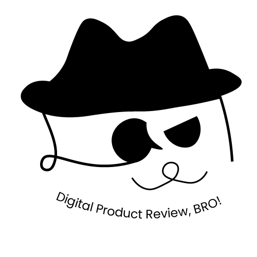 Digital Product Review, BRO!